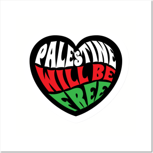 Palestine Will be Free Posters and Art